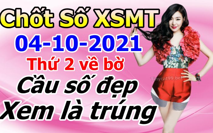 soi cầu xsmt 04-10-2021, soi cầu mt 04-10-2021, dự đoán xsmt 04-10-2021, btl mt 04-10-2021, dự đoán miền trung 04-10-2021, chốt số mt 04-10-2021, soi cau mien trung 04 10 2021