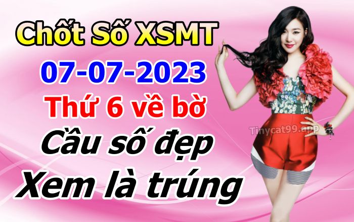 soi cầu xsmt 07-07-2023, soi cầu mt 07-07-2023, dự đoán xsmt 07-07-2023, btl mt 07-07-2023, dự đoán miền trung 07-07-2023, chốt số mt 07-07-2023, soi cau mien trung 07 07 2023