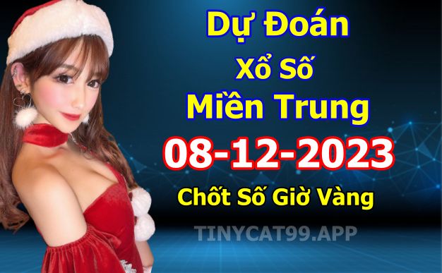 soi cầu xsmt 08-12-2023, soi cầu mt 08-12-2023, dự đoán xsmt 08-12-2023, btl mt 08-12-2023, dự đoán miền trung 08-12-2023, chốt số mt 08-12-2023, soi cau mien trung 08 12 2023