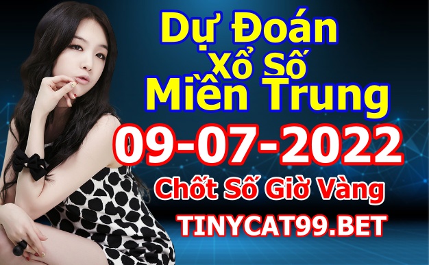 soi cầu xsmt 09-07-2022, soi cầu mt 09-07-2022, dự đoán xsmt 09-07-2022, btl mt 09-07-2022, dự đoán miền trung 09-07-2022, chốt số mt 09-07-2022, soi cau mien trung 09 07 2022