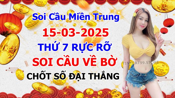 soi cầu xsmt 15-03-2025, soi cầu mt 15-03-2025, dự đoán xsmt 15-03-2025, btl mt 15-03-2025, dự đoán miền trung 15-03-2025, chốt số mt 15-03-2025, soi cau mien trung 15 03 2025