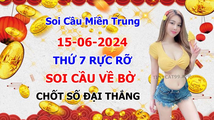 soi cầu xsmt 15-06-2024, soi cầu mt 15-06-2024, dự đoán xsmt 15-06-2024, btl mt 15-06-2024, dự đoán miền trung 15-06-2024, chốt số mt 15-06-2024, soi cau mien trung 15 06 2024