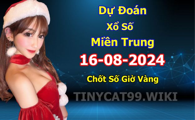 soi cầu xsmt 16-08-2024, soi cầu mt 16-08-2024, dự đoán xsmt 16-08-2024, btl mt 16-08-2024, dự đoán miền trung 16-08-2024, chốt số mt 16-08-2024, soi cau mien trung 16 08 2024