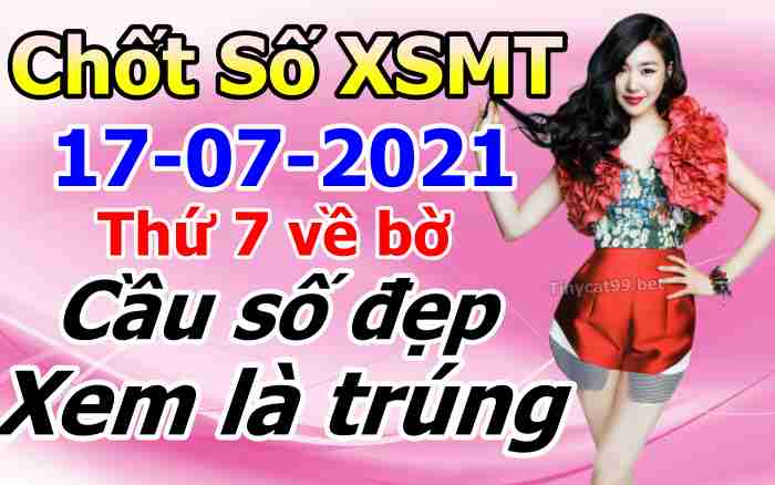 soi cầu xsmt 17-07-2021, soi cầu mt 17-07-2021, dự đoán xsmt 17-07-2021, btl mt 17-07-2021, dự đoán miền trung 17-07-2021, chốt số mt 17-07-2021, soi cau mien trung 17 07 2021