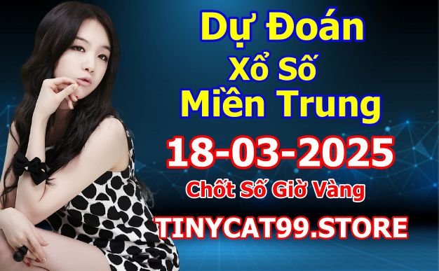 soi cầu xsmt 18 03 2025, soi cầu mt 18 03 2025, dự đoán xsmt 18/03/2025, btl mt 18-03-2025, dự đoán miền trung 18-03-2025, chốt số mt 18 03 2025, soi cau mien trung 18/02/2025