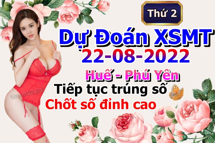 soi cầu xsmt 22-08-2022, soi cầu mt 22-08-2022, dự đoán xsmt 22-08-2022, btl mt 22-08-2022, dự đoán miền trung 22-08-2022, chốt số mt 22-08-2022, soi cau mien trung 22 08 2022