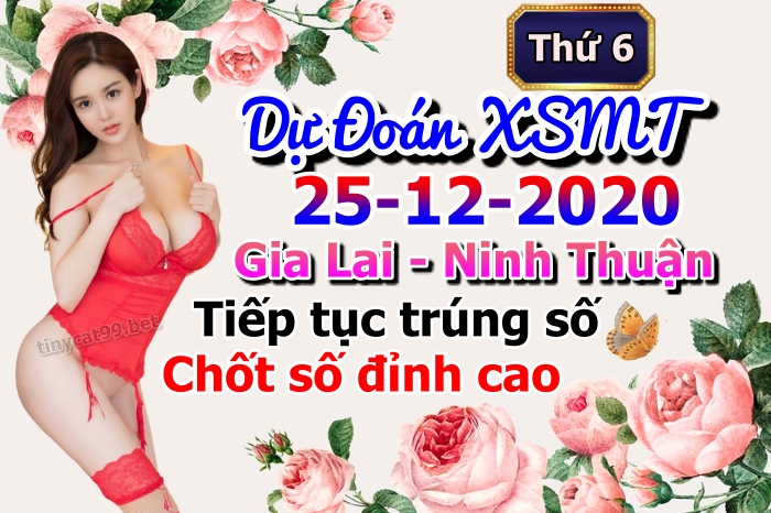 soi cầu xsmt 25-12-2020, soi cầu mt 25-12-2020, dự đoán xsmt 25-12-2020, btl mt 25-12-2020, dự đoán miền trung 25-12-2020, chốt số mt 25-12-2020, soi cau mien trung 25 12 2020