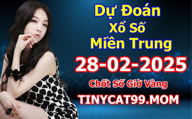 soi cầu xsmt 28-02-2025, soi cầu mt 28-02-2025, dự đoán xsmt 28-02-2025, btl mt 28-02-2025, dự đoán miền trung 28-02-2025, chốt số mt 28-02-2025, soi cau mien trung 28 02 2025