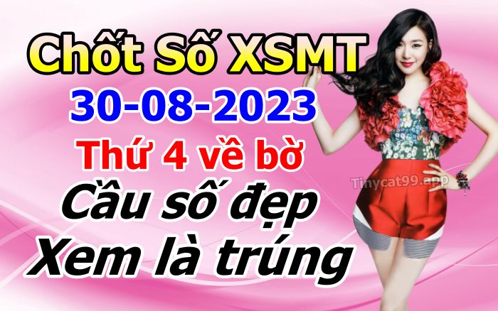 Soi cầu xsmt 30-08-2023, soi cầu mt 30-08-2023, dự đoán xsmt 30-08-2023, btl mt 30-08-2023, dự đoán miền trung 30-08-2023, chốt số mt 30-08-2023, soi cau mien trung 30 08 2023